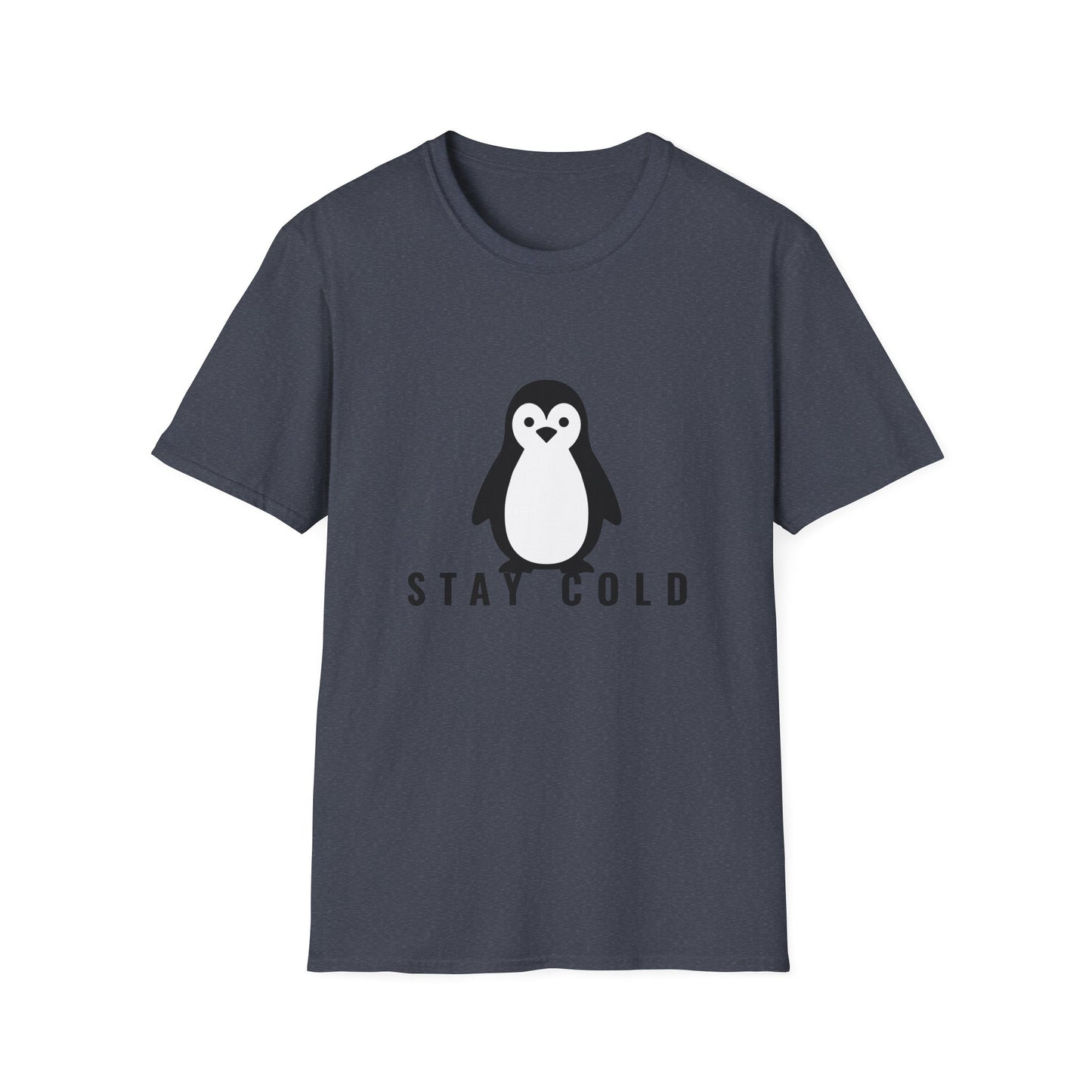 Stay Cold Penguin T-Shirt — Stay Cold™ – Unisex T-Shirt
