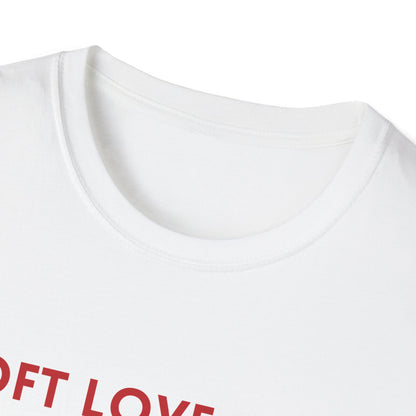 Soft Love Club – Unisex T-Shirt