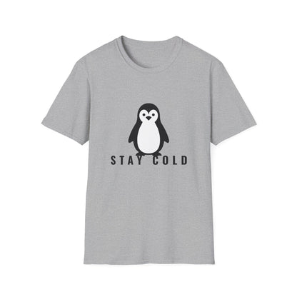 Stay Cold Penguin T-Shirt — Stay Cold™ – Unisex T-Shirt