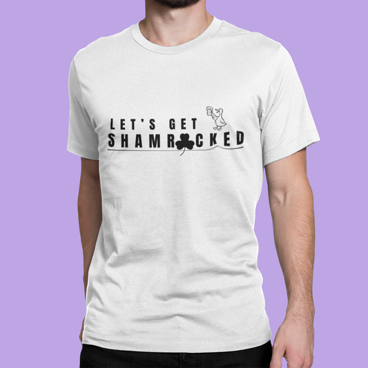 Let's Get Shamrocked T-Shirt